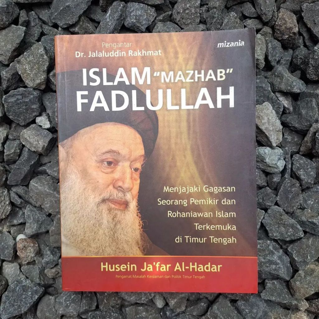 ISLAM "MAZHAB" FADLULLAH - Husein Ja'far Al-Hadar