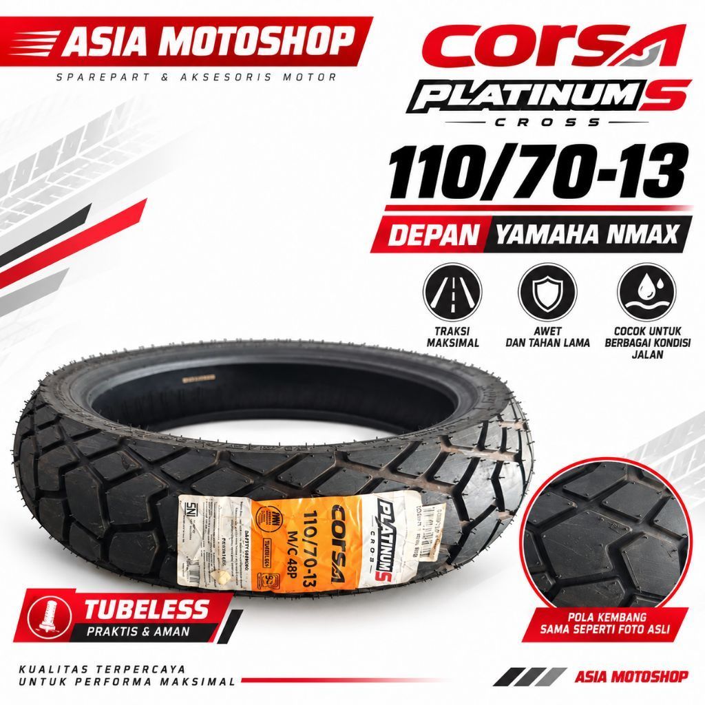 BAN NMAX DEPAN BAN CORSA PALTINUM 110/70-13 BAN LUAR MOTOR NMAX DEPAN UKURAN 110/70-13 CORSA PLATINU