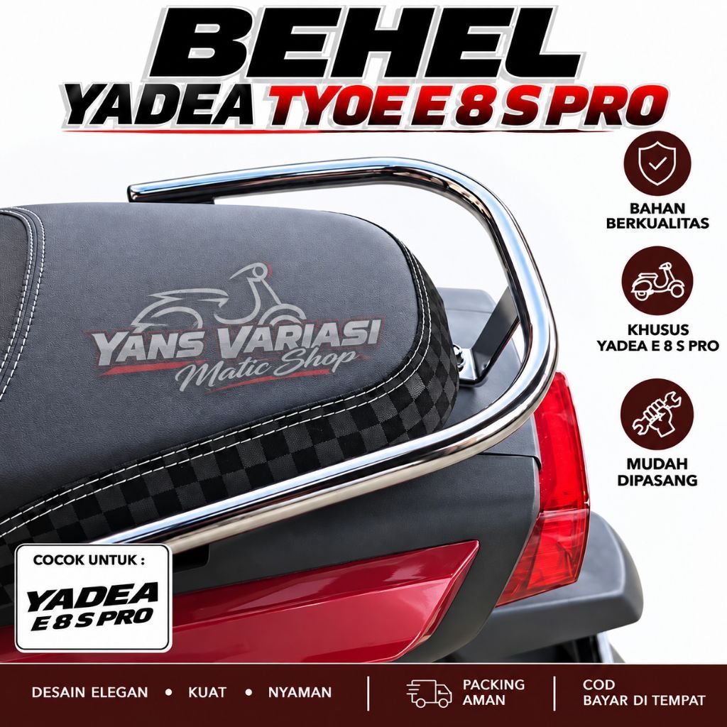 AKSESORIS YADEA TTPE E 8 S  PRO / BEHEL YADEA / BEHEL CUSTOM MOTOR LISTRIK YADEA E 8 S PRO