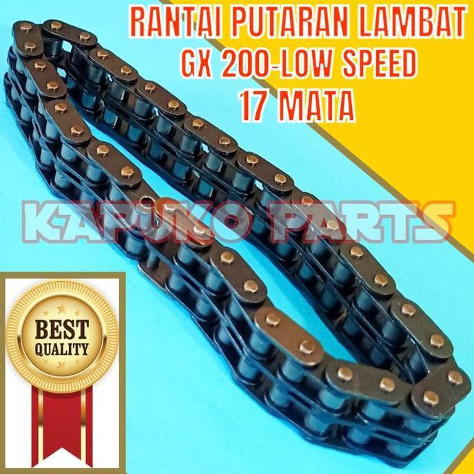 RANTAI GX 200 PUTARAN LAMBAT 17T