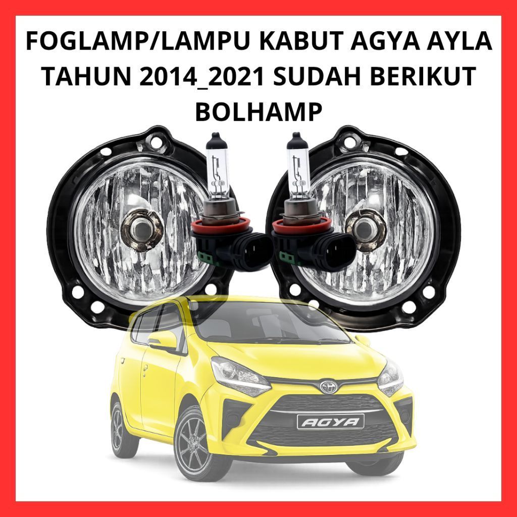 FOGLAMP/LAMPU KABUT AGYA TAHUN 2014_2021