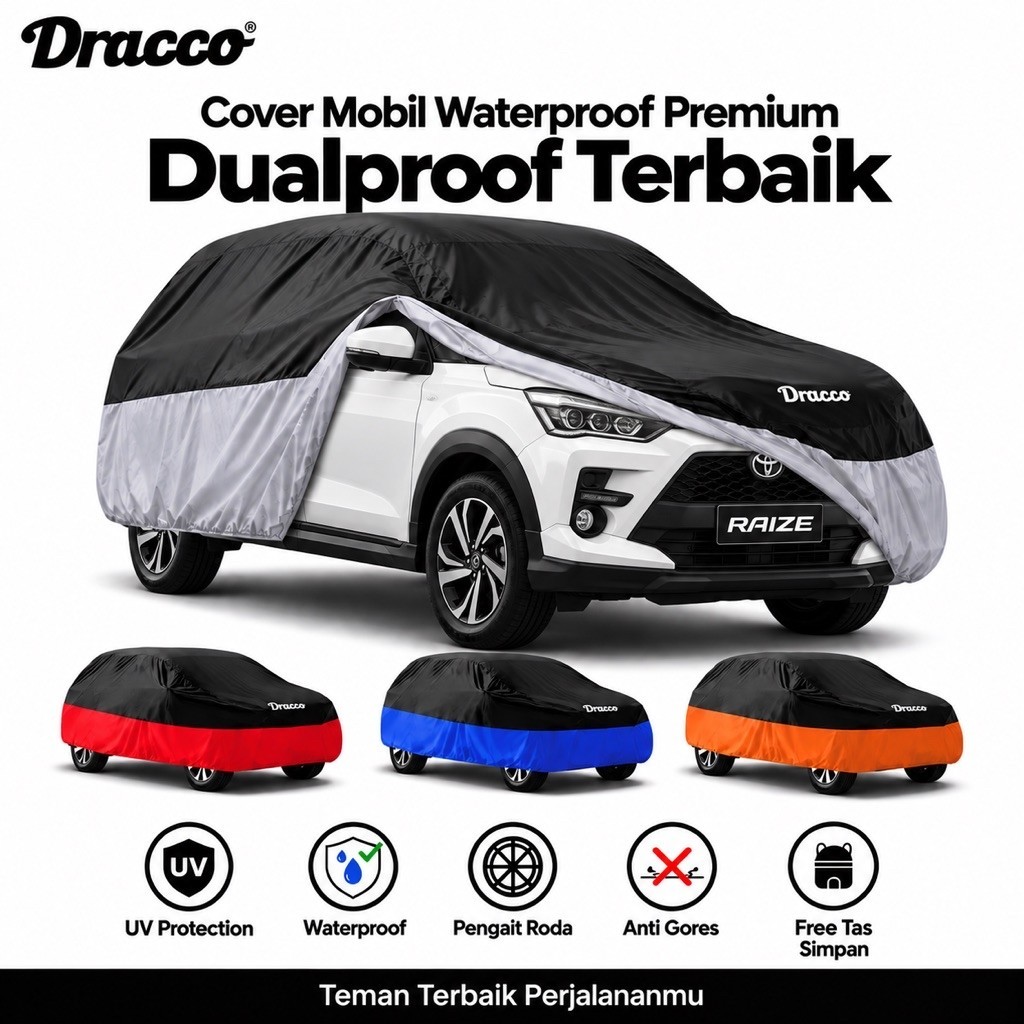 DRACCO sarung mobil TOYOTA RAIZE Dualproof waterproof anti gores UV protection free tas simpan