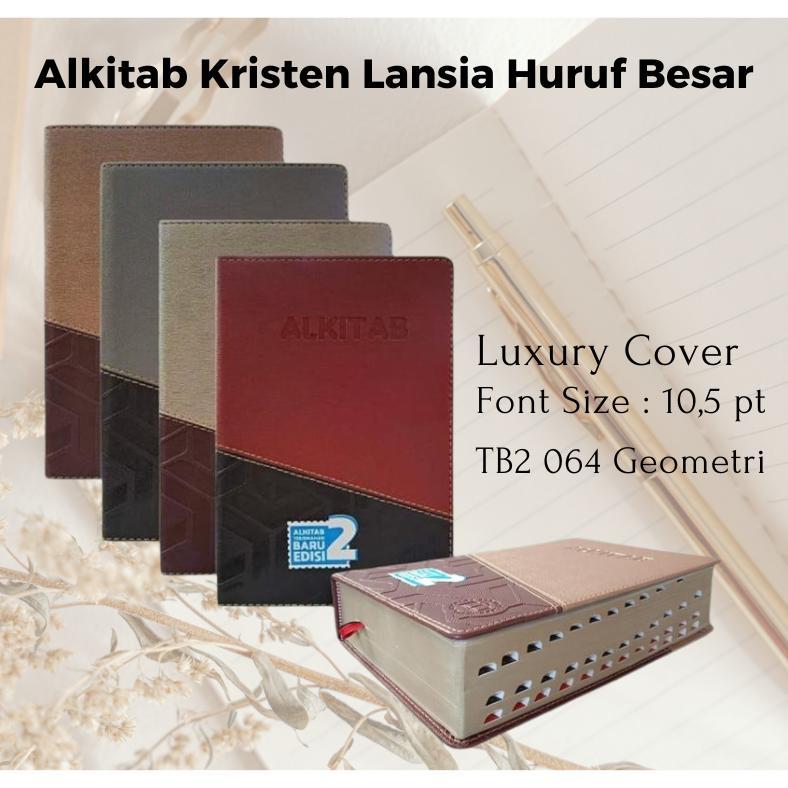Alkitab Manula Lansia Kristen LAI Ukuran Huruf Super Besar Terjemahan Baru 2 Neuro Sampul Cover TB2 
