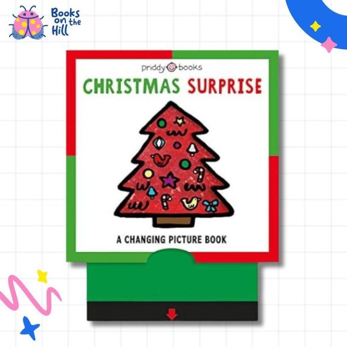 TERBARU Priddy Books - Christmas Surprise - A Changing Picture Book