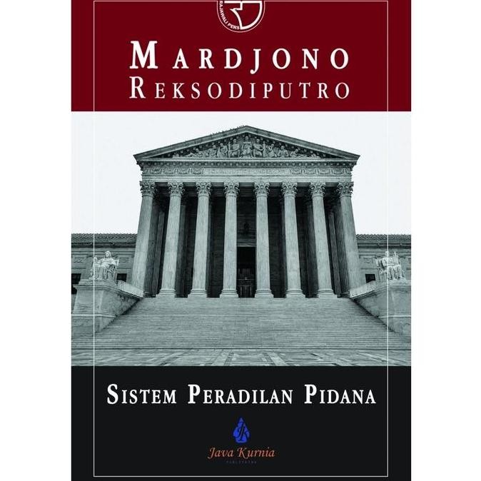 Buku Sistem Peradilan Pidana - Mardjono Reksodiputro
