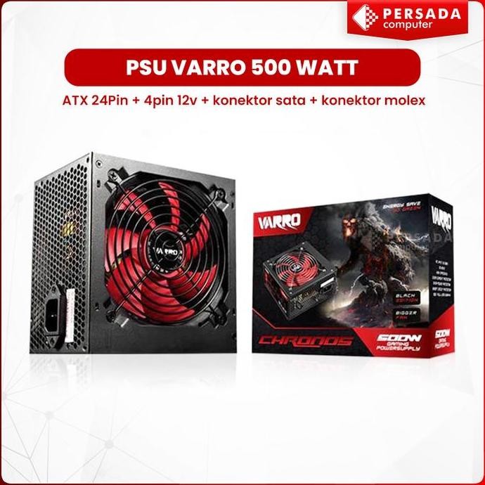 PSU POWER SUPPLY VARRO 500 WATT PSU VARRO 500 WATT PSU VARRO 500W ORIGINAL DAN TERPERCAYA