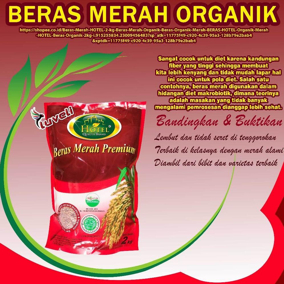 

Beras Merah Hotel 2 Kg - Beras Merah Organik - Beras Organik Merah - Beras Hotel Organik Merah - Hotel Beras Organik 2Kg