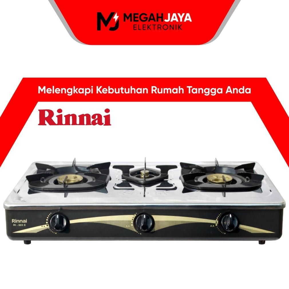 [COD READY] RINNAI KOMPOR RI 603E / RI-603E / RI 603 E / RI603 E (3 TUNGKU) GARANSI RESMI