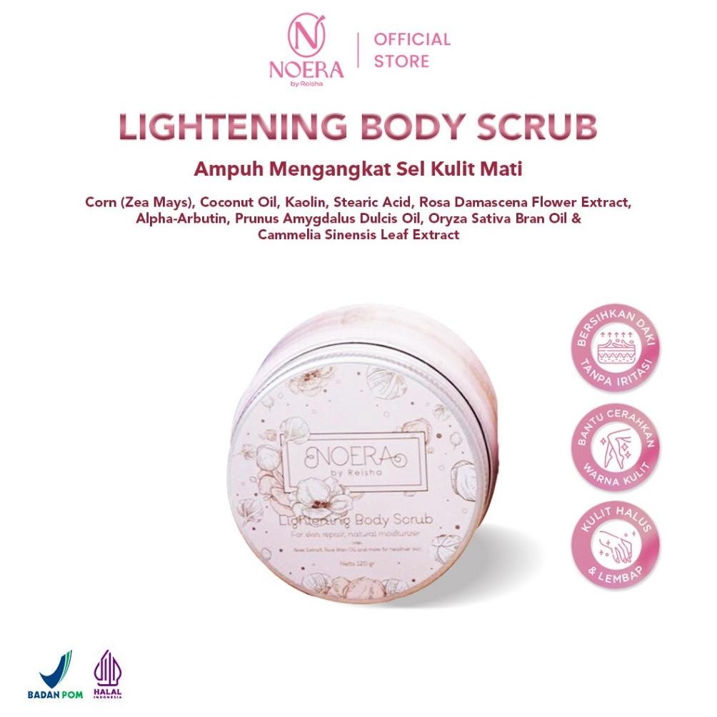 TERMURAH Noera Lightening Body Scrub | Scrub Pemutih Badan BPOM Siap kirim