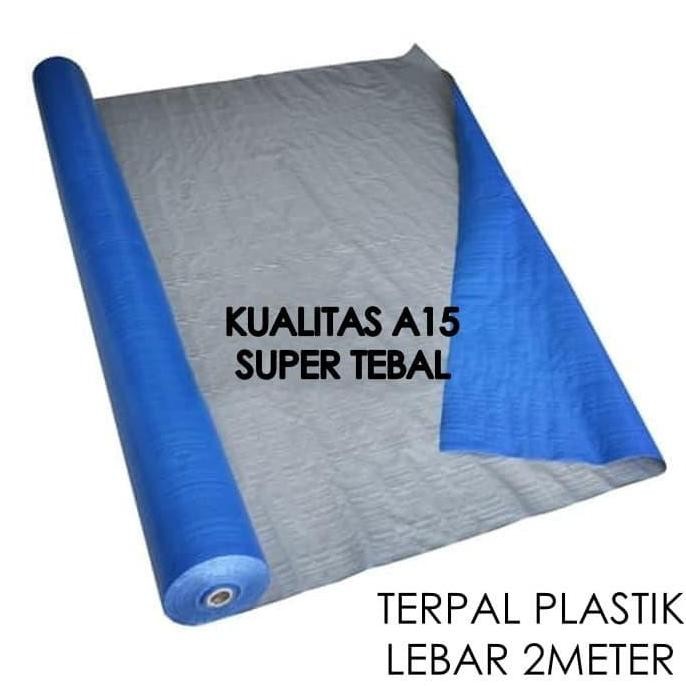 """] Terpal A15 Rol lebar 2 meter (harga per 1 meter)/TERPAL PLASTIK TEBAL