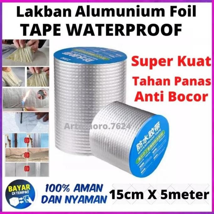 Promo [PALING DICARI / 15CM X 5 METER ] Alumunium Foil Tape Anti Air Panas Tahan Bocor Untuk Perbaik