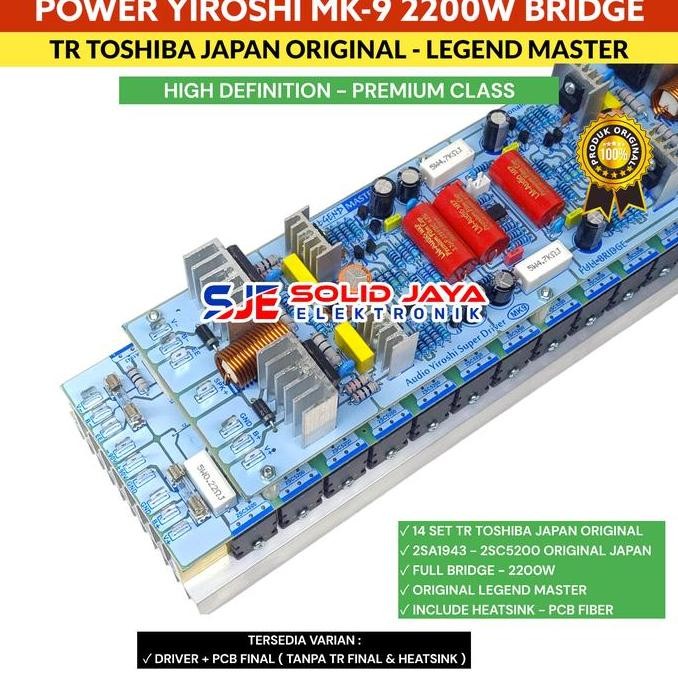 Kit Power Yiroshi Mk 9 Mk9 Mk-9 2200W Plus Tr Final Toshiba Asli