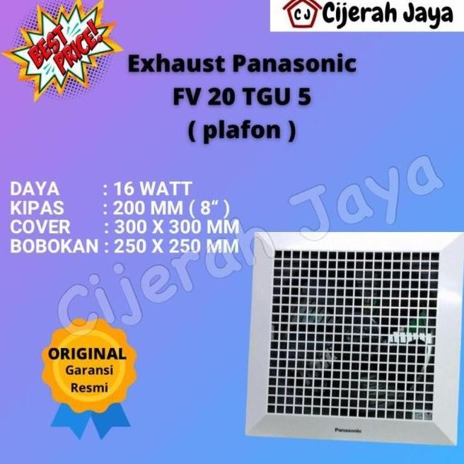 EXHAUST FAN PANASONIC 8 INCH PLAFON FV20TGU5 FV-20TGU5 FV 20TGU5 TERBAIK