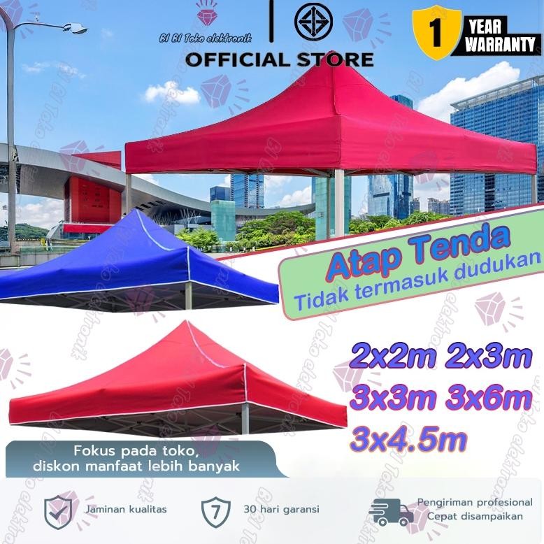Terpal Tenda/Atap Tenda Lipat/AtapTenda Lipat 3x3/2x2/2x3 Terpal Atap Anti Panas Kain Oxford 600D Te