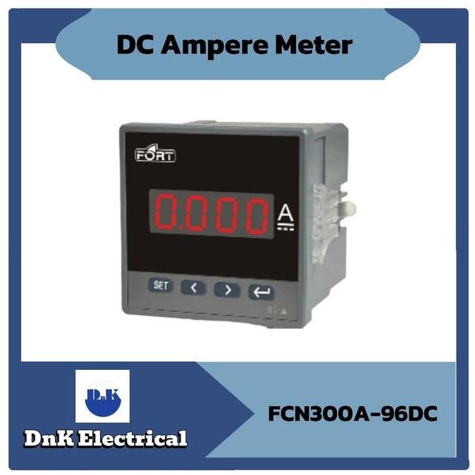 DC Ampere Meter Fort FCN300A-96DC Size 96x96