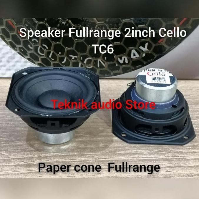 TERBARU Speaker Fullrange 2inch Cello TC6N Paper Cone