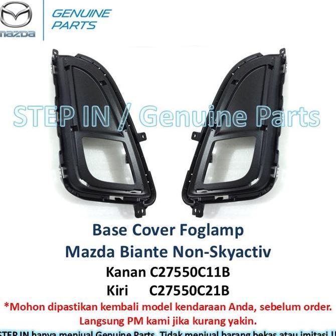 TERMURAH - Base Cover Foglamp Kanan Kiri MAZDA BIANTE Non-Skyactiv Tutup Lampu kabut fog lamp origin