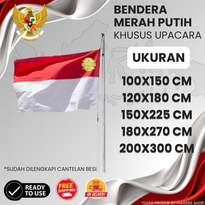BENDERA MERAH PUTIH UPACARA BENDERA / BENDERA HUT KEMERDEKAAN / BENDERA UPACARA SEKOLAH