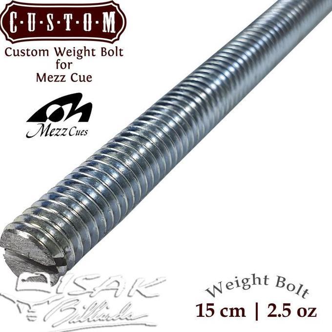 CUSTOM WEIGHT BOLT MEZZ CUE - 2.3 OZ BAUT BESI PEMBERAT STICK EXCEED BARU