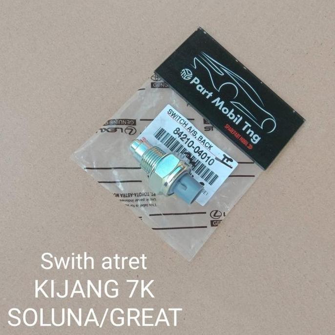 MABUROO Switch Swit Atret Atrit Mundur Kijang 7k Soluna Great Vios Old Great Corolla