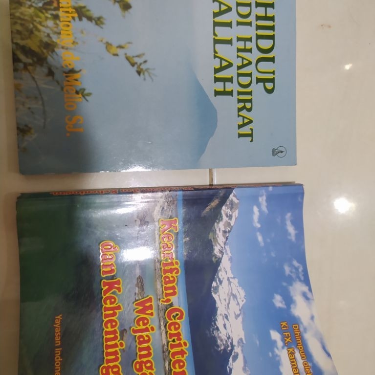Buku Anthony de Mello Hidup Di Hadirat Allah & Kearifan Cerita Wejangan Keheningan Laku Spiritual Ke
