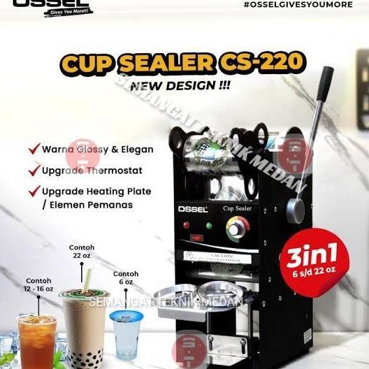 BEBAS ONGKIR - MESIN CUP SEALER PRESS GELAS PLASTIK 6OZ 22OZ 6 22 OZ OSSEL CS 220