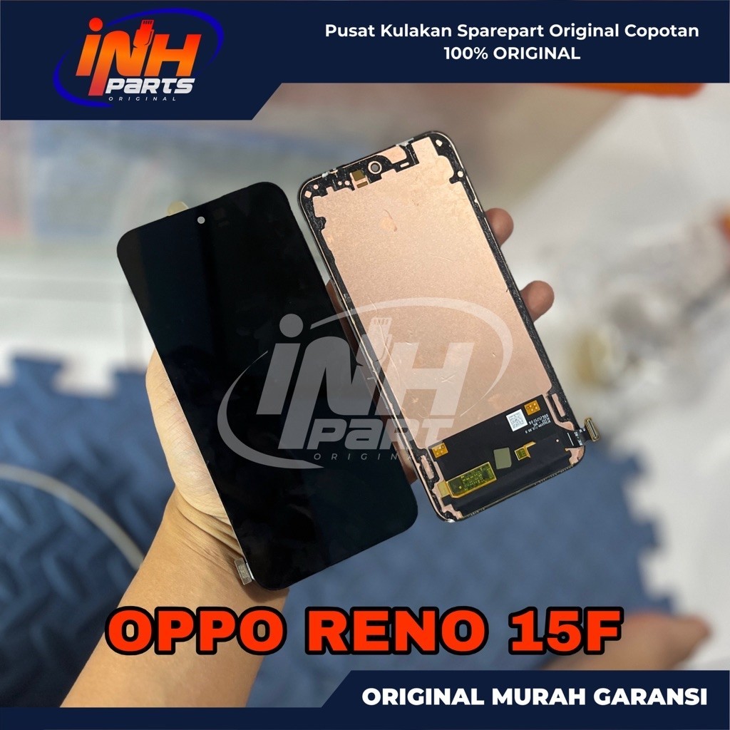[INH PARTS] LCD AMOLED OPPO RENO 15F 5G ORIGINAL COPOTAN