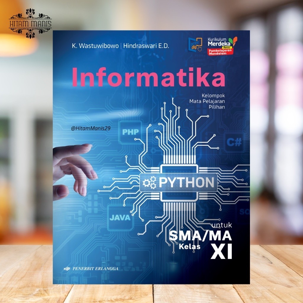 INFORMATIKA FULL COLOR REVISI PM KELAS 11 KURMER ERLANGGA // INFORMATIKA REVISI PM KELAS 11 // INFOR