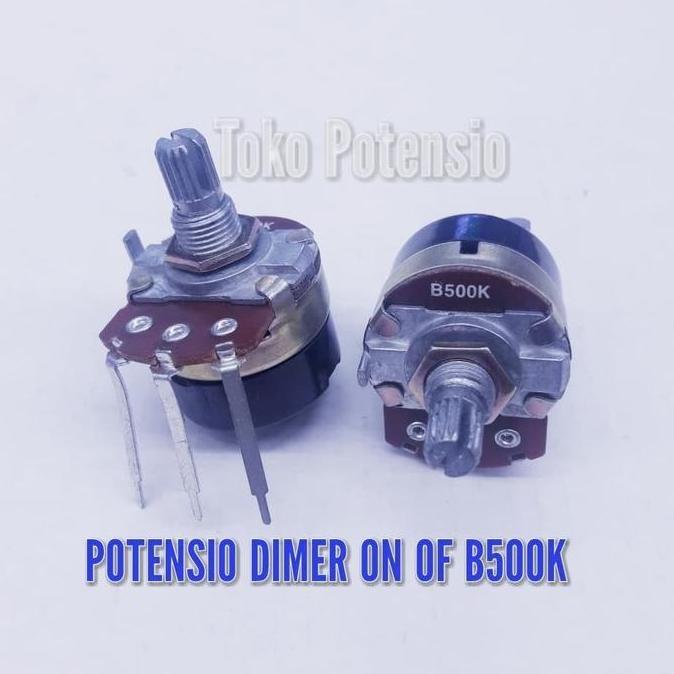 POTENSIO DIMER 3KAKI B500K ON OF NKPOTENSIO