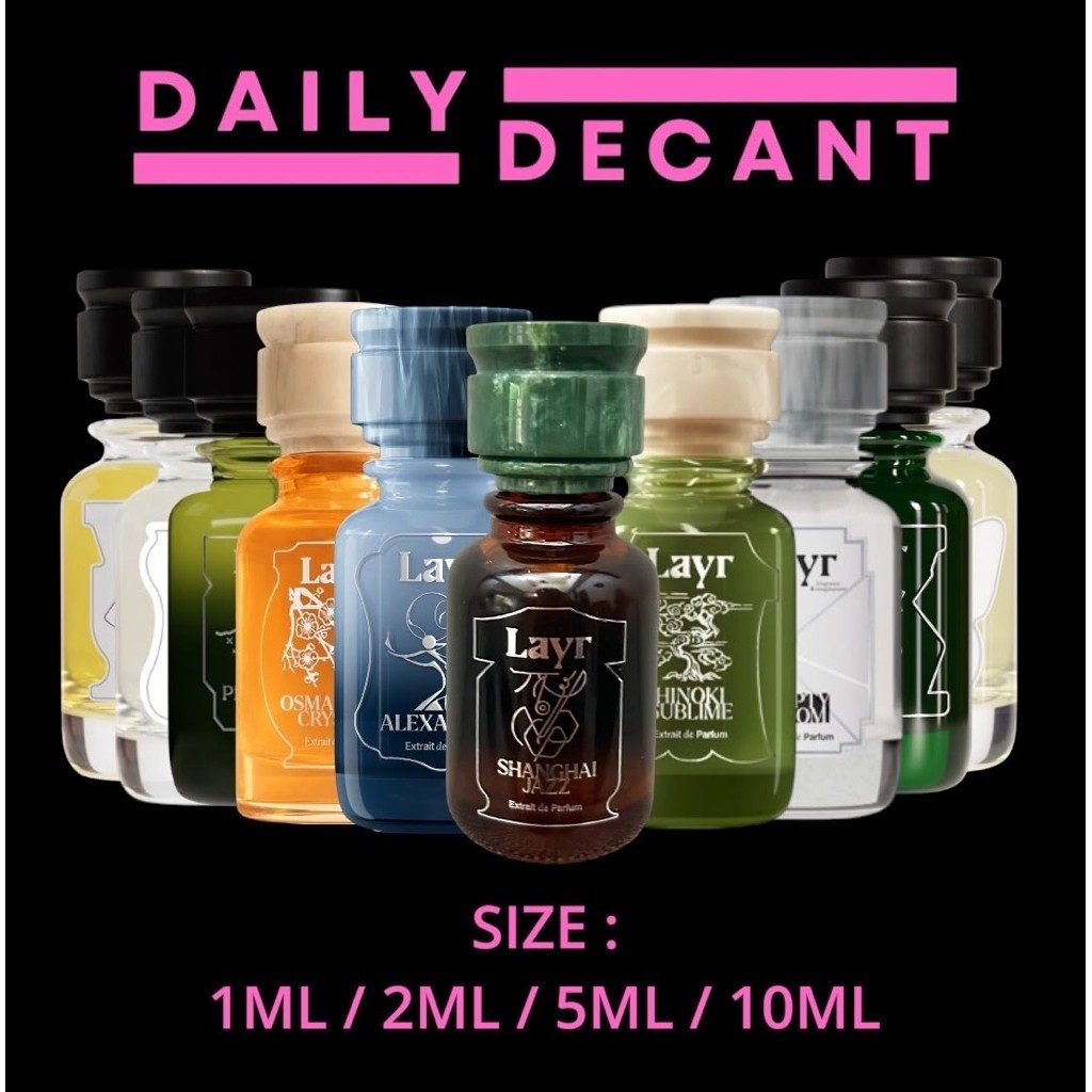 Layr All Variant Collection Decant Parfum | Shanghai Jazz, Kyoto Jazz, Alexandra, Osmanthus Crystal,