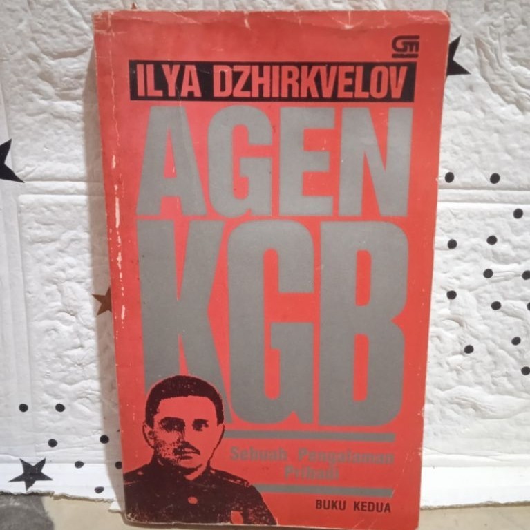 ORIGINAL NOVEL AGEN KGB SEBUAH PENGALAMAN PRIBADI - ILYA DZHIRKVELOV