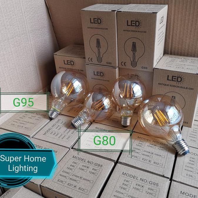 Licx- Lampu Led Filamen Edison Vintage G80/ G95 4Tt Fiting E7