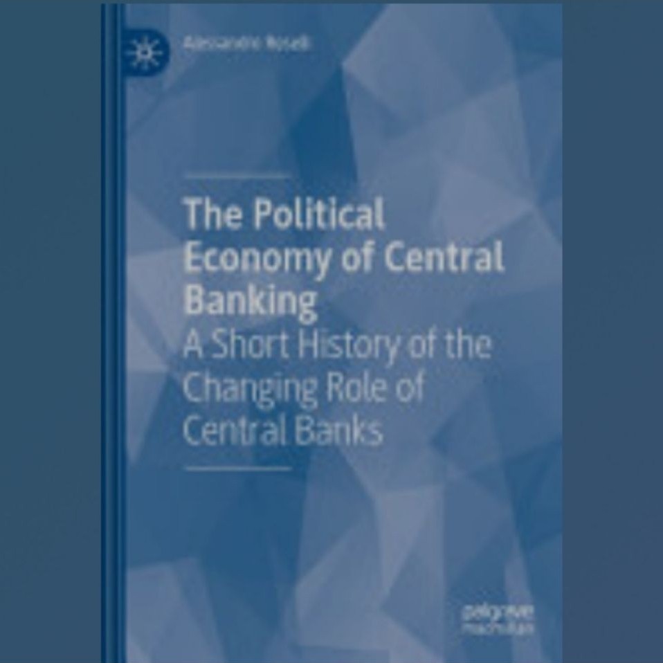 Buku The Political Economy of Central Banking: A Short History of the Changing Role of Central Banks