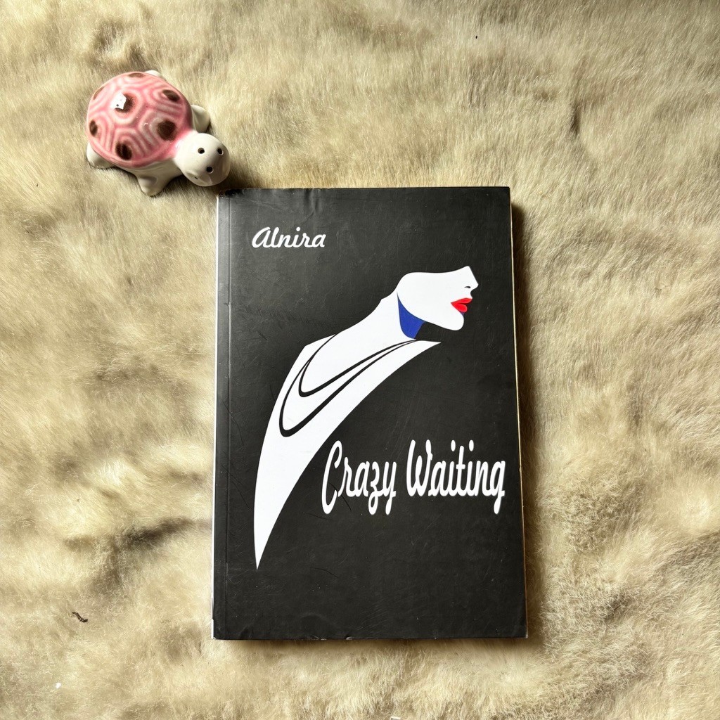 Novel Crazy Waiting by Alnira / Novel Wattpad