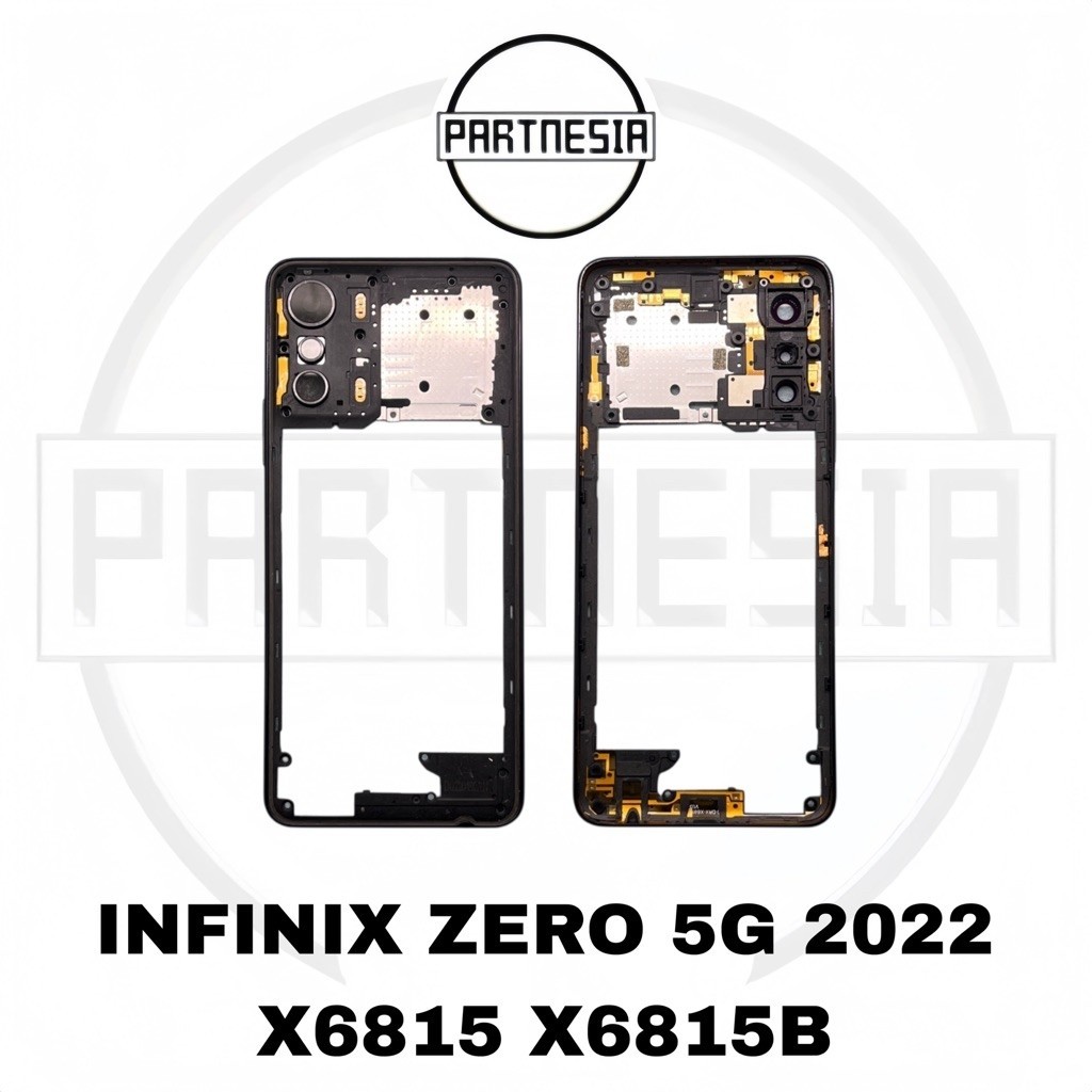 FRAME MIDDLE BAZZEL BAZEL TULANG RANGKA TENGAH INFINIX ZERO 5G 2022 X6815 X6815B ORIGINAL COPOTAN