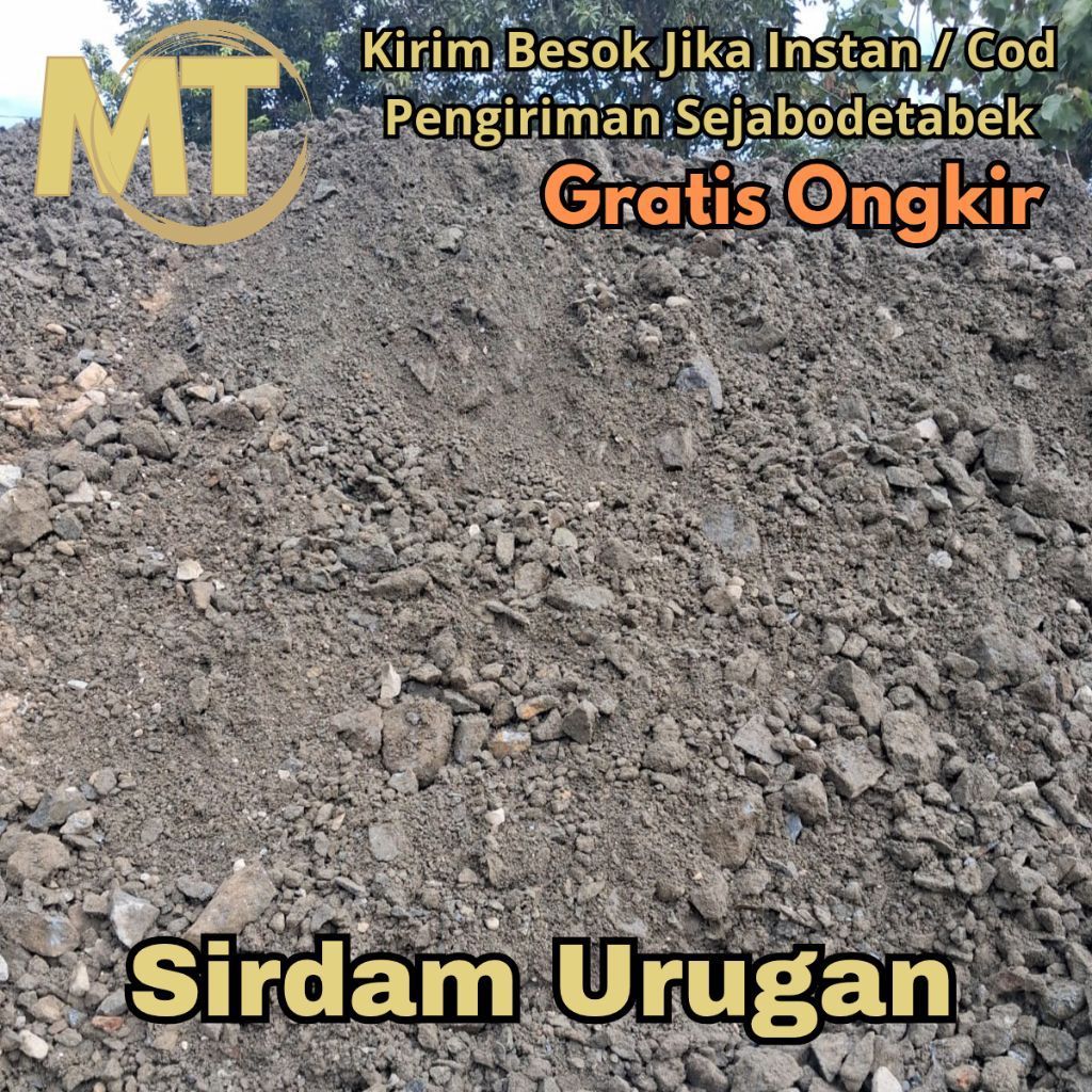 Sirdam Urugan / Batu Urugan / Urugan Urug