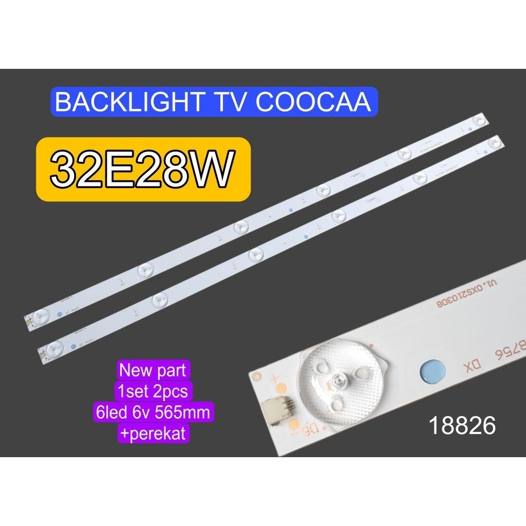 LAMPU LED BACKLIGHT BL TV  COOCCAA 32E28W