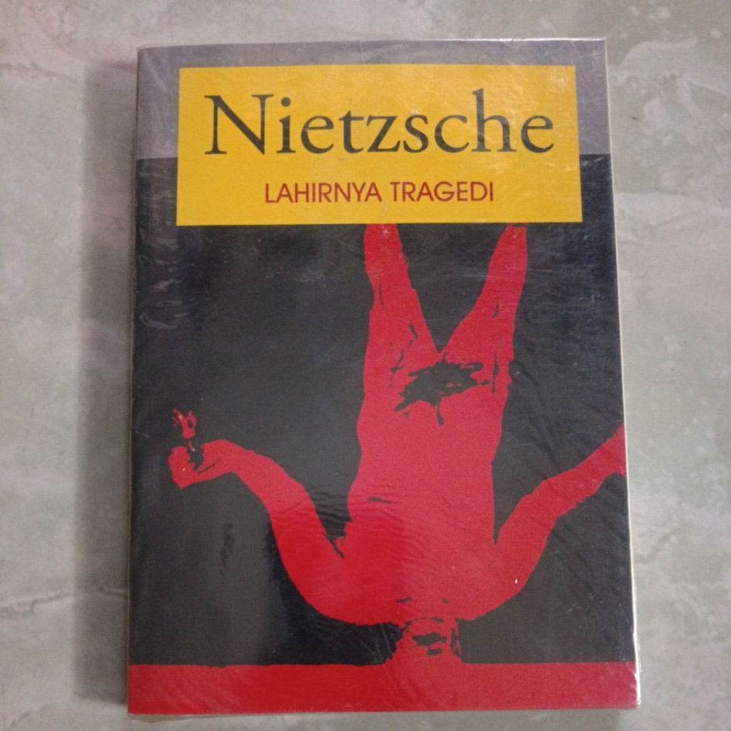 Lahirnya Tragedi - Nietzsche