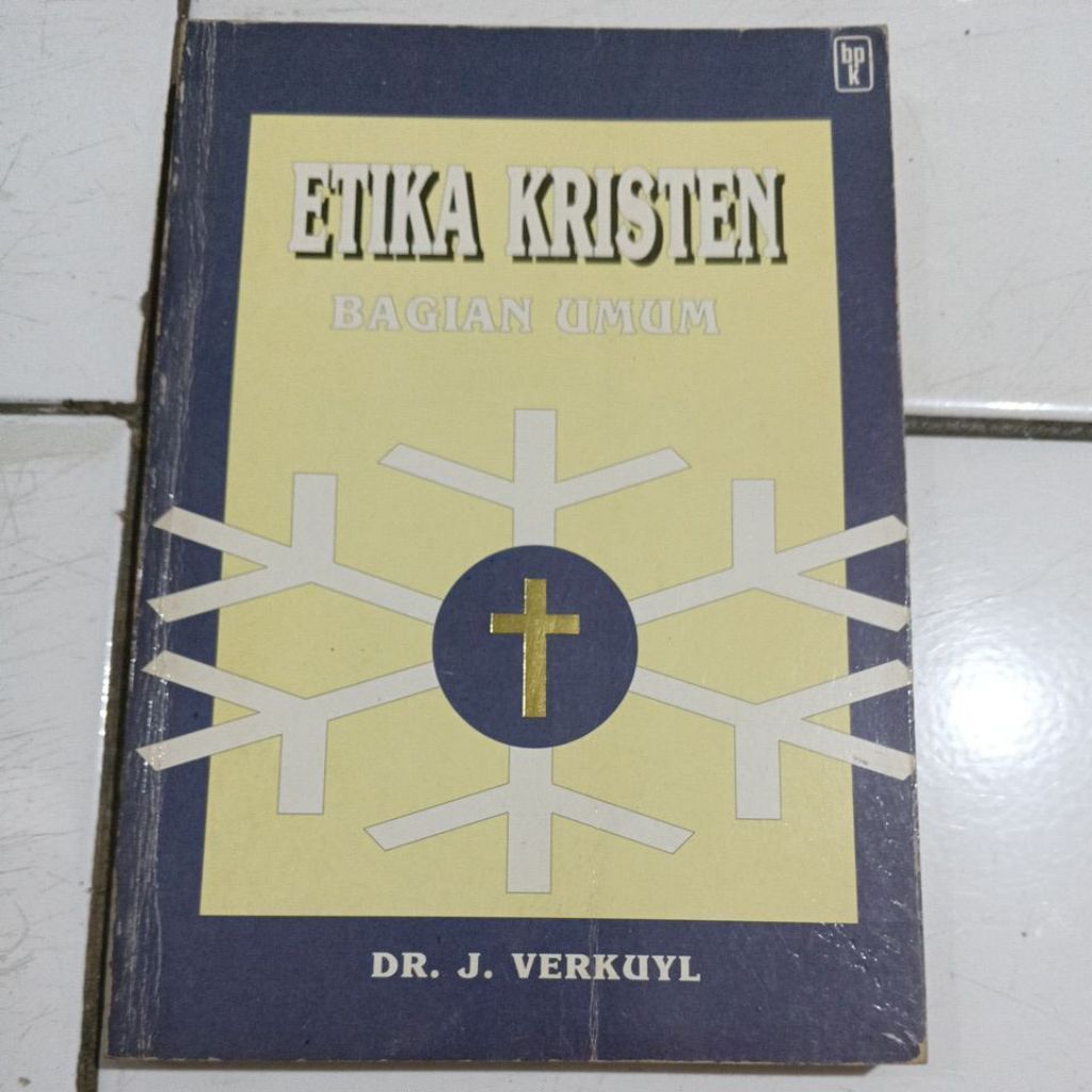 BUKU AGAMA KRISTEN ETIKA KRISTEN BAGIAN UMUM