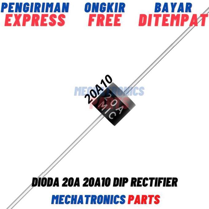 Dioda 20A 20A10 Dip Rectifier Diode Penyearah Arus High Current