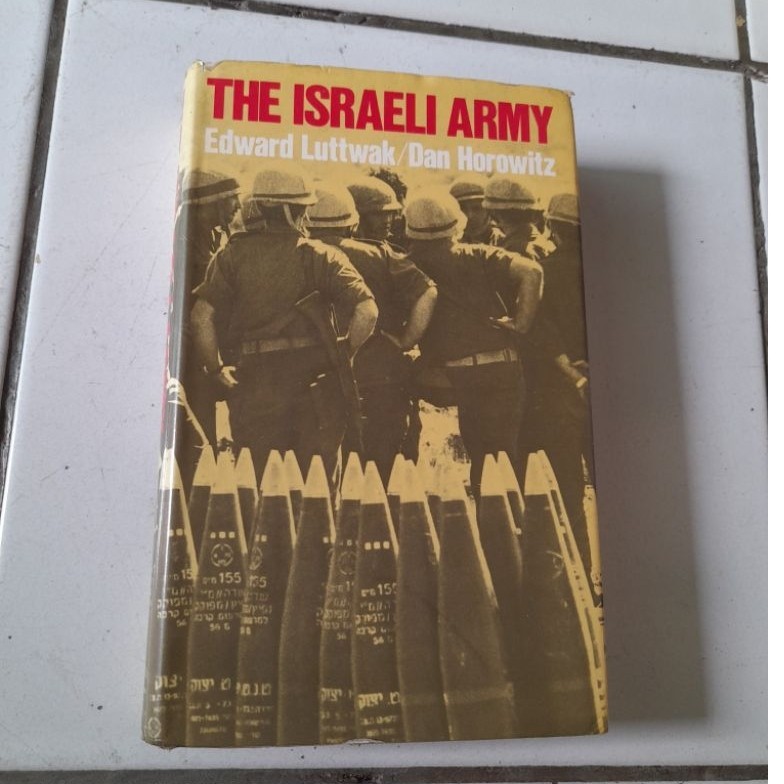THE ISRAELI ARMY | EDWARD LUTTWAK/DAN HOROWITZ