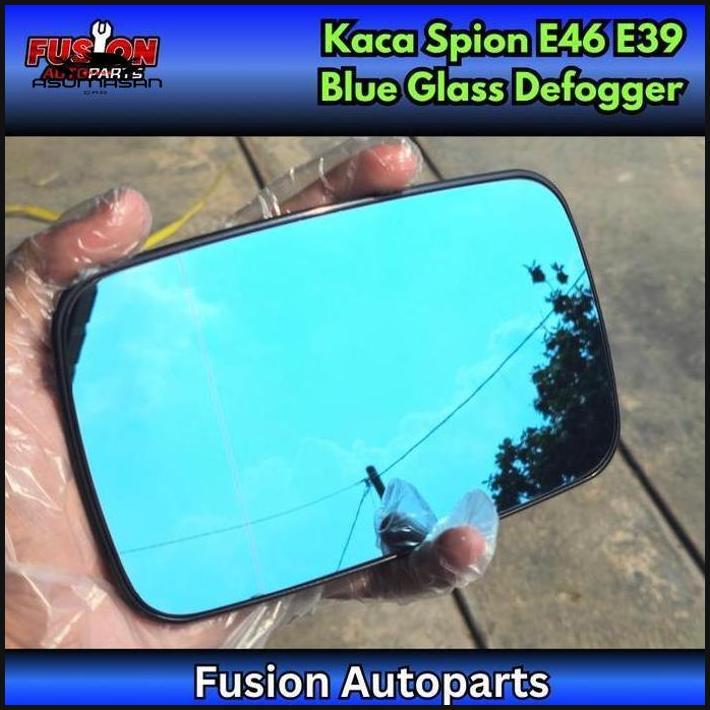 Kaca Spion E46 E39 Blue Glass Defogger Kaca Spion Bmw E46 E39 Heated Mirror Hemat