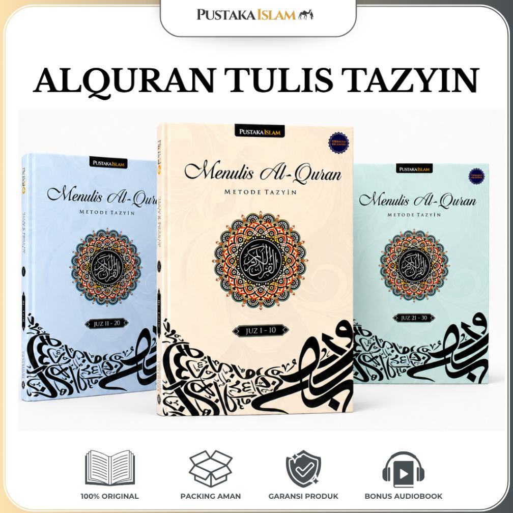 BEST SELLER (ALQURAN TULIS) TAZYIN EKSLUSIF JUZ 1-30 - MENULIS QURAN RAPI & INDAH SESUAI MUSHAF UTSM