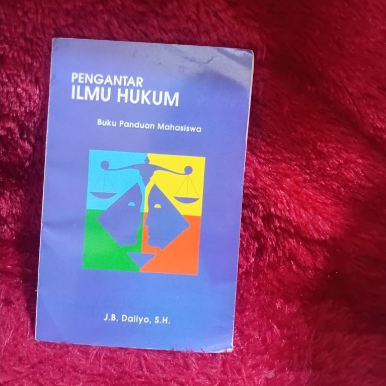 BUKU PENGANTAR ILMU HUKUM BY JB DALIYO