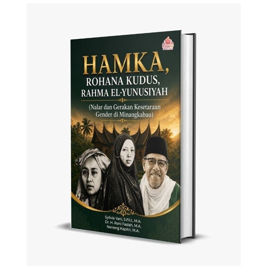 Buku Rohana Kudus, Rahma El-Yunusiyah Nalar dan Gerakan Kesetaraan Gender di Sumatera Barat