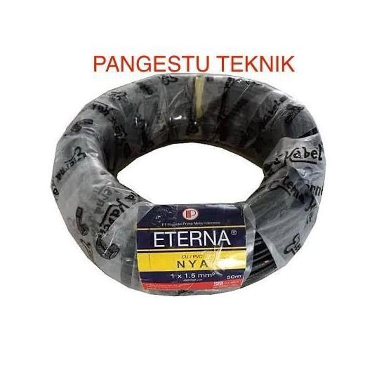 Kabel NYA 1,5 mm Hitam ETERNA / 50 Meter / NYA 1.5 mm
