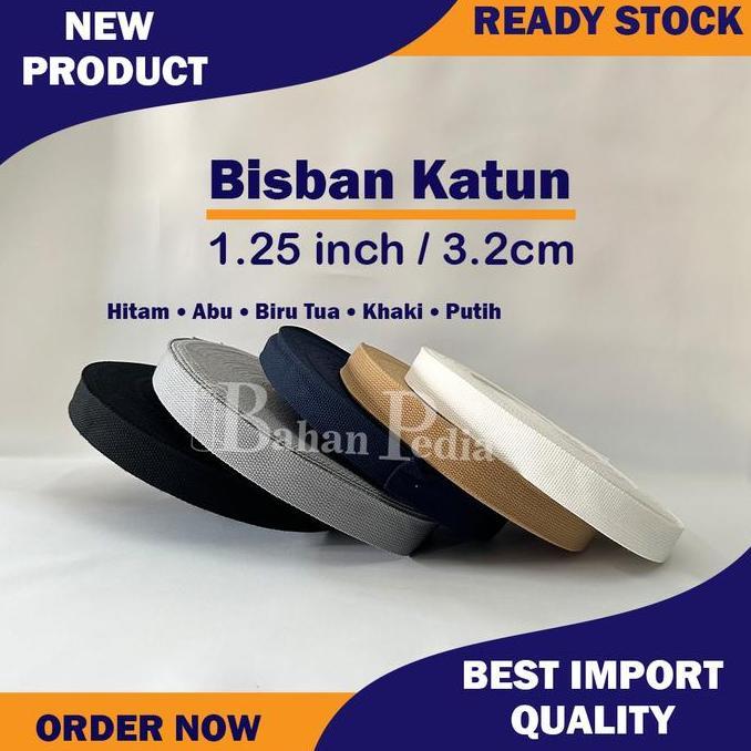 [Roll 45Mtr] Tali Webbing Bisban Katun Tebal Cotton Import 3.2Cm