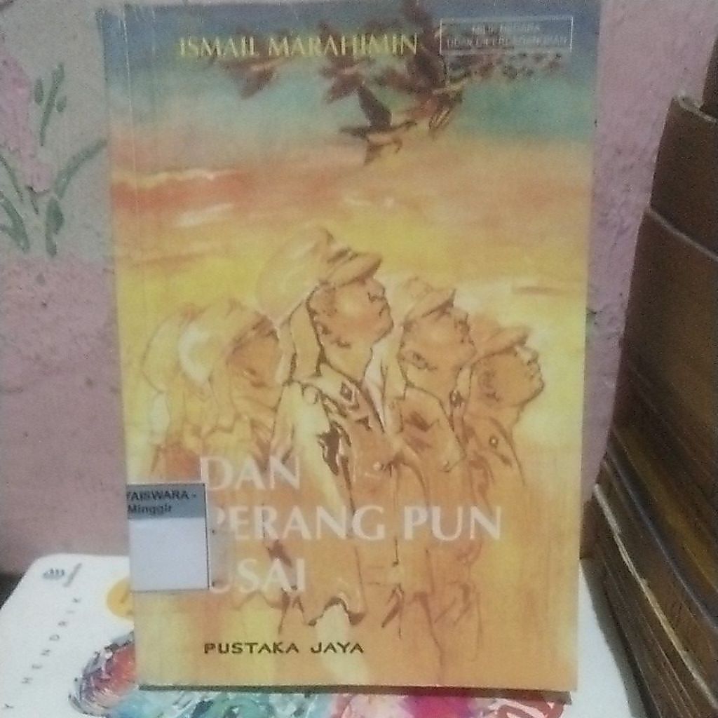 Buku Bekas - Dan Perang Pun Usai Oleh Ismail Marahimin