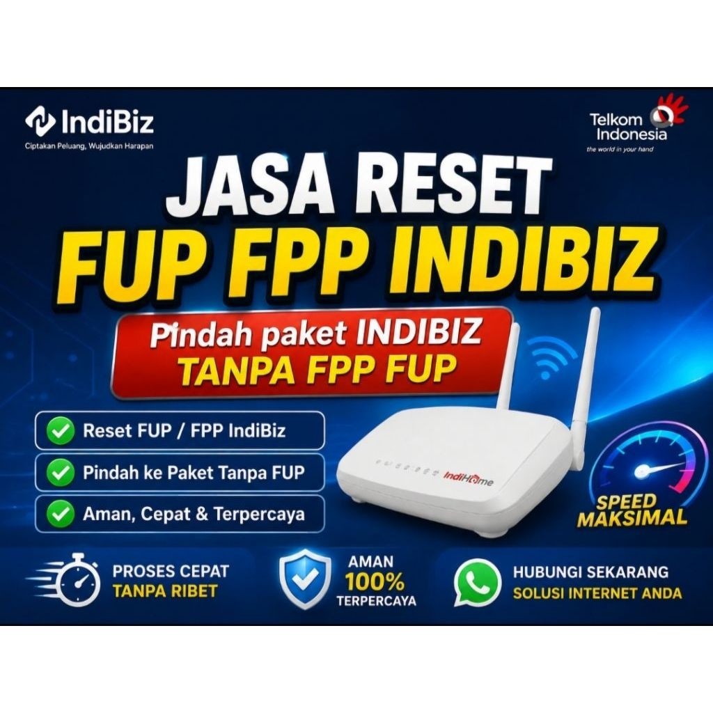 JASA RESET FPP FUP INDIBIZ MERUBAH PAKET MENJADI PERMANEN NO FUP FPP