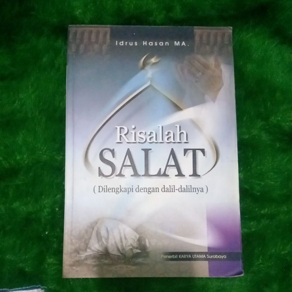 Buku Original Risalah Salat (Dilengkapi dengan dalil dalilnya) - Idrus Hasan ma